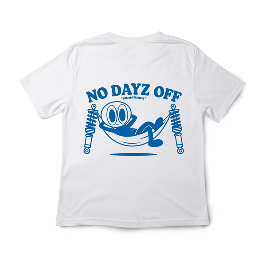 No Dayz Off T-Shirt