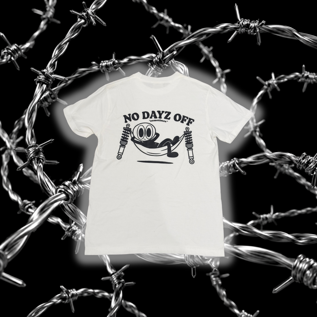 No Dayz Off T-Shirt (CLEARANCE)